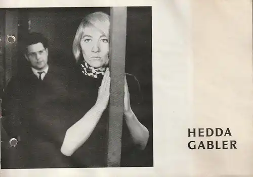 Theater der Bergarbeiter Senftenberg, Günter Lange, Gisela Mueller-Stahl, Karsten Bartels, Erwin Kowalzig ( Fotos ): Programmheft Henrik Ibsen HEDDA GABLER Spielzeit 1964 / 65 Heft 20. 