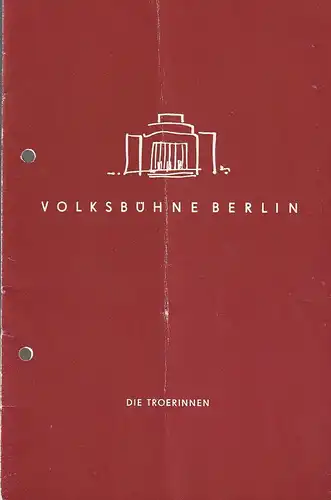 Volksbühne Berlin, Heinrich Goertz, Hans-Jochen Bloch, Karl von Appen: Programmheft  DIE TROERINNEN von Mattias Braun nach Euripedes Spielzeit 1960 / 61 Heft 43. 
