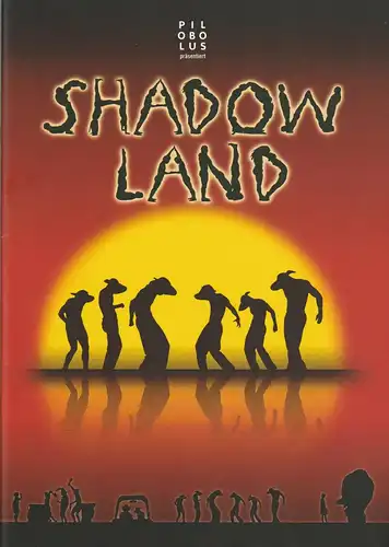 Pilobolus, Semmel concerts, Dagmar Borgholte: Programmheft SHADOWLAND. 