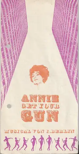 Das Meininger Theater, Wilhelm Thielmann, Hans Melde, Walter Hinghaus: Programmheft Irving Berlin ANNIE GET YOUR GUN Premiere 13. März 1977 Spielzeit 1976 / 77 Heft 10. 