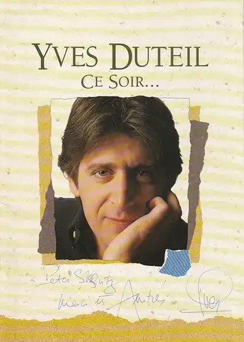 Ecritoire Productions, Nicolas Hulot: Programmheft YVES DUTEIL CE SOIR  1993 signiert. 