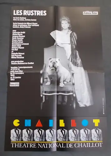 Theatre National de Chaillot: Programmheft Theaterplakat Carlo Goldoni LES RUSTRES Premiere 20 novembre 1992. 