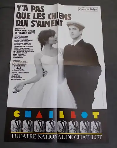 Theatre National de Chaillot: Programmheft Theaterplakat Y'A PAS QUE LES CHIENS QUII S'AIMENT Premiere 22 Novembre 1991. 