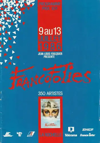 Jean-Louis Foulquier: FRANCOFOLIES 9 au 13 Juilet 1986. 