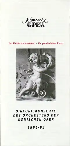 Komische Oper Berlin: Programmheft SINFONIEKONZERTE DES ORCHESTERS DER KOMISCHEN OPER  1994 / 95. 