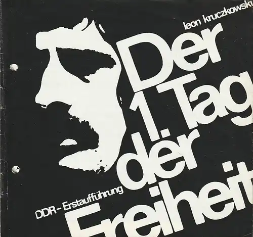 Kleist-Theater Frankfurt Oder, Günter Klingner, Ilse Linnhofer: Programmheft Leon Kruczkowski DER ERSTE TAG DER FREIHEIT Spielzeit 1973 / 74 Nr. 13. 