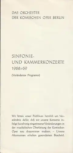 Komische Oper Berlin: Programmheft SINFONIE - und KAMMERKONZERTE DES ORCHESTERS DER KOMISCHEN OPER  1968 / 69. 