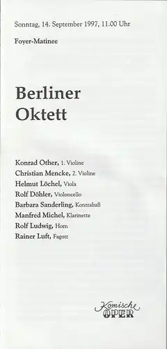 Komische Oper Berlin, Albert Kost, Peter Huth: Programmheft BERLINER OKTETT 14. September 1997 Foyer-Matinee Komische Oper. 