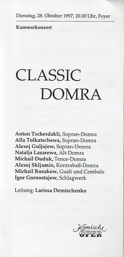 Komische Oper Berlin, Albert Kost, Peter Huth: Programmheft KAMMERKONZERT CLASSIC DOMRA 28. Oktober 1997 Foyer Komische Oper. 