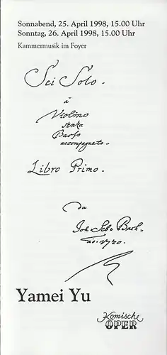 Komische Oper Berlin, Albert Kost, Peter Huth: Programmheft KAMMERMUSIK IM FOYER YAMEI YU 25. + 26. April 1998 Foyer Komische Oper. 