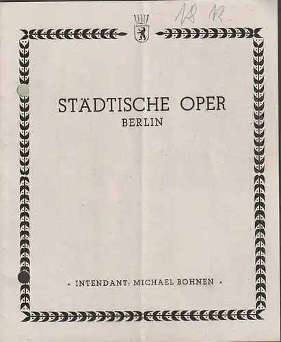 Städtische Oper Berlin, Michael Bohnen: Programmheft CAVALLERIA RUSTICANA / DER BAJAZZO 18. Dezember 1946. 