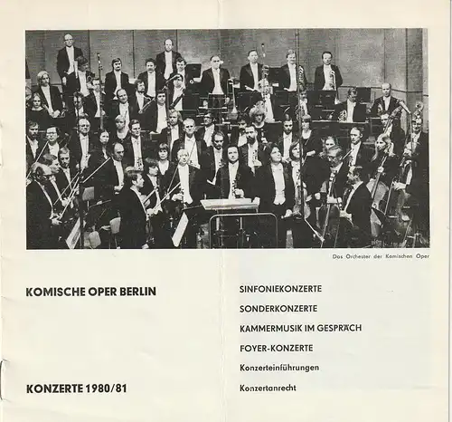 Komische Oper Berlin, Dietrich Kaufmann, Arvid Lagenpusch und Werner Schönfeld ( Fotos ): Programmheft KONZERTE  DER KOMISCHN OPER BERLIN 1980 / 81. 