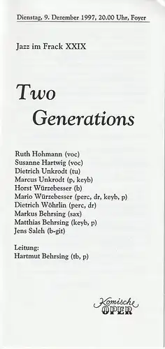Komische Oper Berlin, Albert Kost, Peter Huth: Programmheft JAZZ IM FRACK XXIX  TWO GENERATIONS 9. Dezember 1997 Foyer Komische Oper Spielzeit 1997 / 98. 