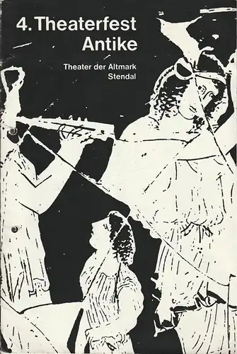 Theater der Altmark Stendal, Ulrich Hammer: Programmheft PLUTOS / ELEKTRA, GELIEBTE 4. THEATERFEST ANTIKE Spielzeit 1986 / 87. 