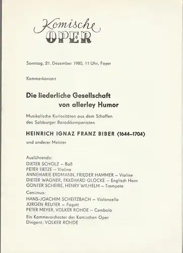 Komische Oper Berlin, Eginhard Röhlig: Programmheft DIE LIEDERLICHE GESELLSCHAFT VON ALLERLEY HUMOR 21. Dezember 1980. 