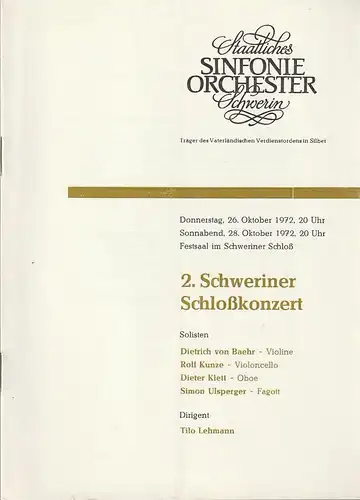 Staatliches Sinfonieorchester Schwerin, Walter König, Dieter Klett: Programmheft 2. Schweriner Schloßkonzert 26. Oktober 1972. 