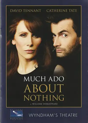 Wyndham´s Theatre, Cameron Mackintosh: Programmheft William Shakespeare MUCH ADO ABOUT NOTHING Premiere 16 May 2011. 