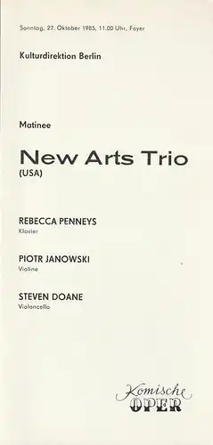 Komische Oper Berlin, G. Müller: Programmheft Matinee NEW ARTS TRIO USA 27. Oktober 1985. 