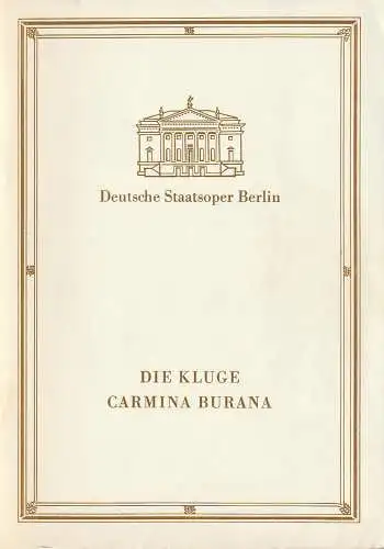 Deutsche Staatsoper Berlin Deutsche Demokratische Republik,Walter Rösler, Burckhardt Labowski: Programmheft Carl Orff DIE KLUGE / CARMINA BURANA 27. Mai 1991. 