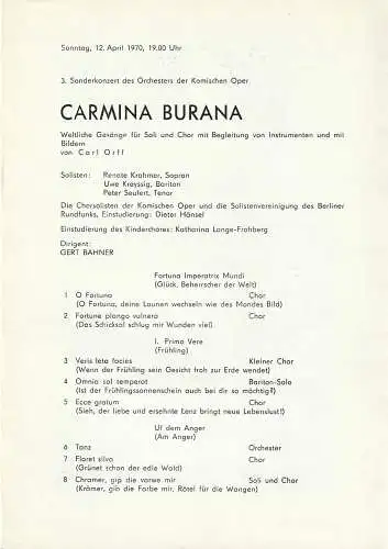 Komische Oper Berlin: Programmheft 3. SONDERKONZERT DES ORCHESTERS DER KOMISCHEN OPER  Carl Orff CARMINA BURANA 12. April 1970 Spielzeit 1969 / 70. 