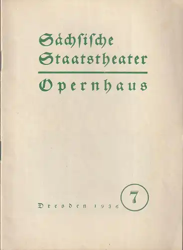 Sächsische Staatstheater Opernhaus Dresden: Programmheft Georges Bizet CARMEN 12. Dezember 1936. 