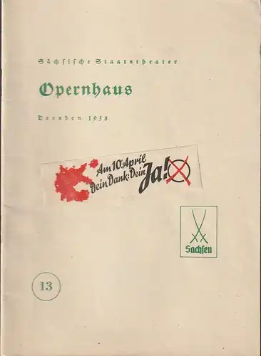 Sächsische Staatstheater Opernhaus Dresden: Programmheft Giacomo Puccini DIE BOHEME 5. April 1938. 