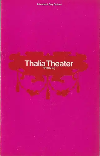 Thalia Theater Hamburg, Boy Gobert, Hannelore Gerber, Rosemarie Clausen ( Szenenfotos ): Programmheft Johann Nestroy DAS HAUS DER TEMPERAMENTE Spielzeit 1969 / 70 Heft 1. 