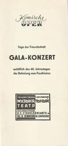Komische Oper Berlin: Programmheft GALA-KONZERT anläßlich des 40. Jahrestages der Befreiung vom Faschismus 9. Mai 1985 Spielzeit 1984 / 85. 