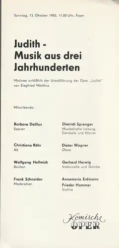 Komische Oper, Stephan Stampor, Hildegard Maugeri: Programmheft JUDITH - MUSIK AUS DREI JAHRHUNDERTEN 13. Oktober 1985 Foyer Komische Oper. 