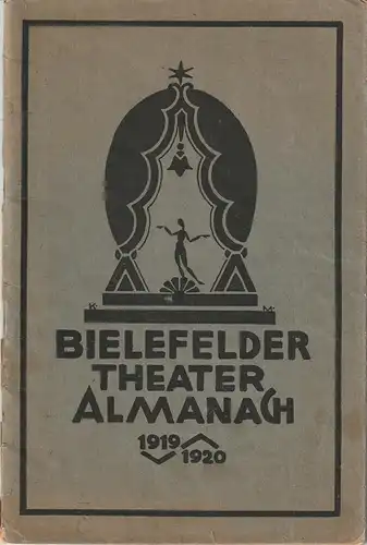 Wolfgang Hoffmann Harnisch: BIELEFELDER THEATER-ALMANACH AUF DAS SPIELJAHR 1919 / 1920. 