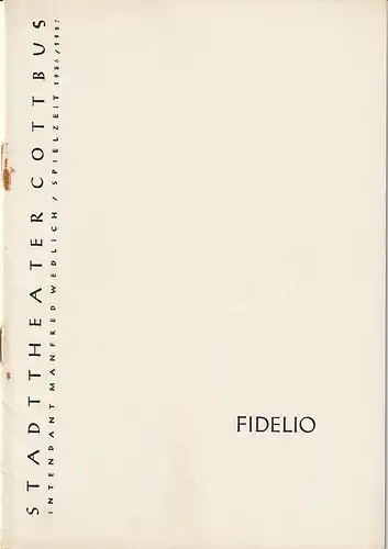 Stadttheater Cottbus, Manfred Wedlich, R. Freiesleben: Programmheft Ludwig van Beethoven FIDELIO Spielzeit 1956 / 1957 Heft 4. 