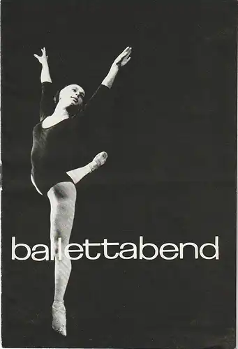 Theater der Stadt Brandenburg ( Havel ), Albert Bußmann, Dolores Hofmann, Sonja Eckelmann, Inge Voigt ( Probenfotos ): Programmheft BALLETTABEND THEATER BRANDENBURG Spielzeit 1966 / 67 Heft 11. 