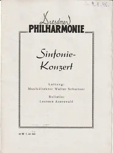 Dresdner Philharmonie: Programmheft SINFONIEKONZERT DRESDNER PHILHARMONIE 04. August 1946. 