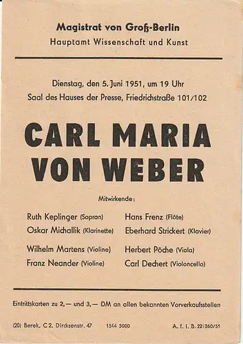 Magistrat von Groß-Berlin, Hauptamt Wissenschaft und Kunst: Werbezettel CARL MARIA VON WEBER 5. Juni 1951 Saal des Hauses der Presse. 