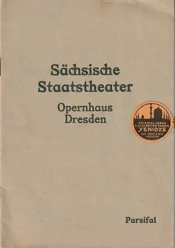Sächsische Staatstheater Opernhaus Dresden: Programmheft Richard Wagner PARSIFAL 17. April 1922. 
