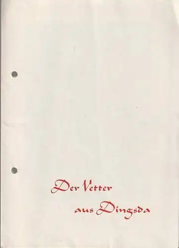 Stadttheater Zittau, Heinz Vogt: Programmheft Eduard Künneke DER VETTER AUS DINGSDA Spielzeit 1961. 