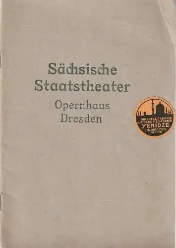 Sächsische Staatstheater Opernhaus Dresden: Programmheft Jan Brandts-Buys DER MANN IM MOND 24. Juni 1922 Richard Tauber. 