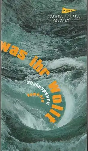 Staatstheater Cottbus, Martin Schüler, Sophia Lungwitz, Marlies Kroos ( Fotos ): Programmheft William Shakespeare WAS IHR WOLLT Premiere 26. April 2014 Spielzeit 2013 / 2014 Nr. 12. 