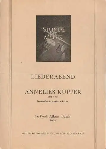 Deutsche Konzert- und Gastspieldirektion: Theaterzettel STUNDE DER MUSIK LIEDERABEND ANNELIES KUPPER 1956. 