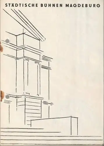 Städtische Bühnen Magdeburg, Heinz Isterheil, Hans-Jürgen Senff, Rolf Kabel: Programmheft Julius Kalas DIE MÜLLERIN VON GRANADA Spielzeit 1957 / 58 Nr. 13. 