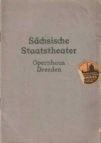 Sächsische Staatstheater Opernhaus Dresden: Programmheft Albert Lortzing ZAR UND ZIMMERMANN 24. November 1921. 