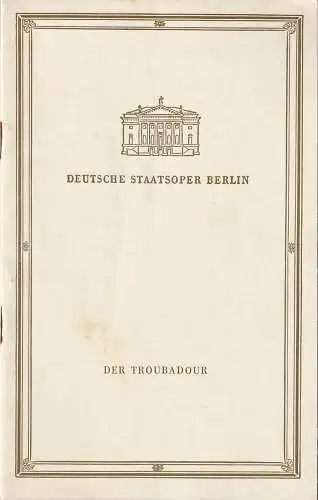 Deutsche Staatsoper Berlin, Werner Otto: Programmheft Giuseppe Verdi DER TROUBADOUR 10. September 1957. 