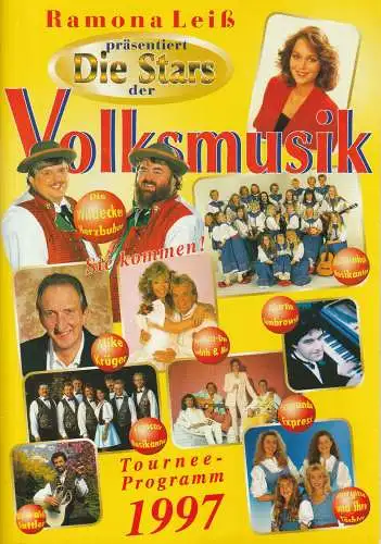 Wöste-Concert: Programmheft Ramona Leiß präsentiert DIE STARS DER VOLKSMUSIK Tournee-Programm 1997. 