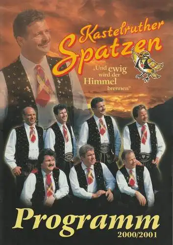 pallas Concert Gastspiel: Programmheft KASTELRUTHER SPATZEN PROGRAMM 2000 / 2001. 