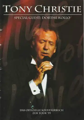 Toger Media, Andreas C. Kleinke, Stefan Reich: Programmheft TONY CHRISTIE Das offizielle Souvenierbuch zur Tour '99. 