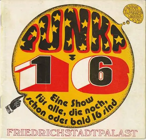 Friedrichstadtpalast, Wolfgang E. Struck, Wolfgang Tilgner, Bernd Gahlow, Hans-Gerald Otto, Detlef Mann: Programmheft PUNKT 16 3. bis 24. März 1977 Heft 5 / 1977. 