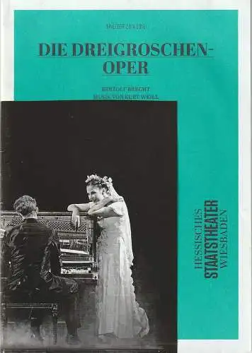 Hessisches Staatstheater Wiesbaden, Uwe Eric Laufenberg, Anna-Sophia Güther, formdusche: Programmheft Brecht / Weill DIE DREIGROSCHENOPER Premiere 13. September 2014 Spielzeit 2014 / 2015 Heft 02. 