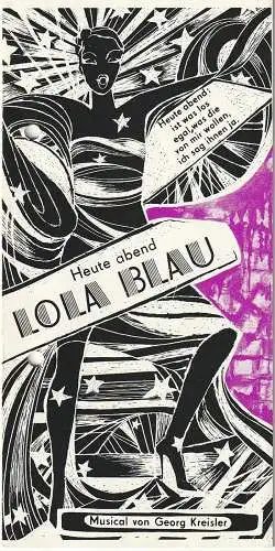 Theater Stralsund, Peter Schneider, Diana Anders, Christiane Domroese: Programmheft Georg Kreisler HEUTE ABEND LOLA BLAU Premieren 23., 27. + 29. September 1985 Spielzeit 1984 / 85 Heft 1. 