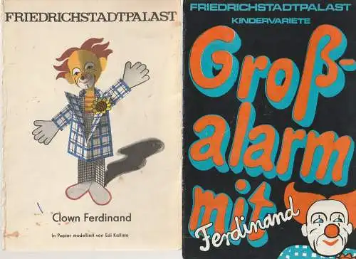 Friedrichstadtpalast, Wolfgang E. Struck, Wolfgang Tilgner, Eva Senger, Thomas Schleusing, Hans Harnisch: Programmheft KINDERVARIETE GROßALARM MIT FERDINAND November / Dezember 1969  Heft 10 / 1969. 