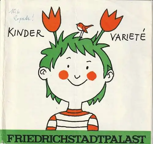 Friedrichstadtpalast, Wolfgang E. Struck, Wolfgang Tilgner, Eva Senger, Hans-Gerald Otto, Brigitte Schleusing: Programmheft KINDERVARIETE TRIXI UND DER DRACHE THEO 07. Mai bis 01. Juni 1976 Mai / Juni 1976 Heft 6 / 1976. 